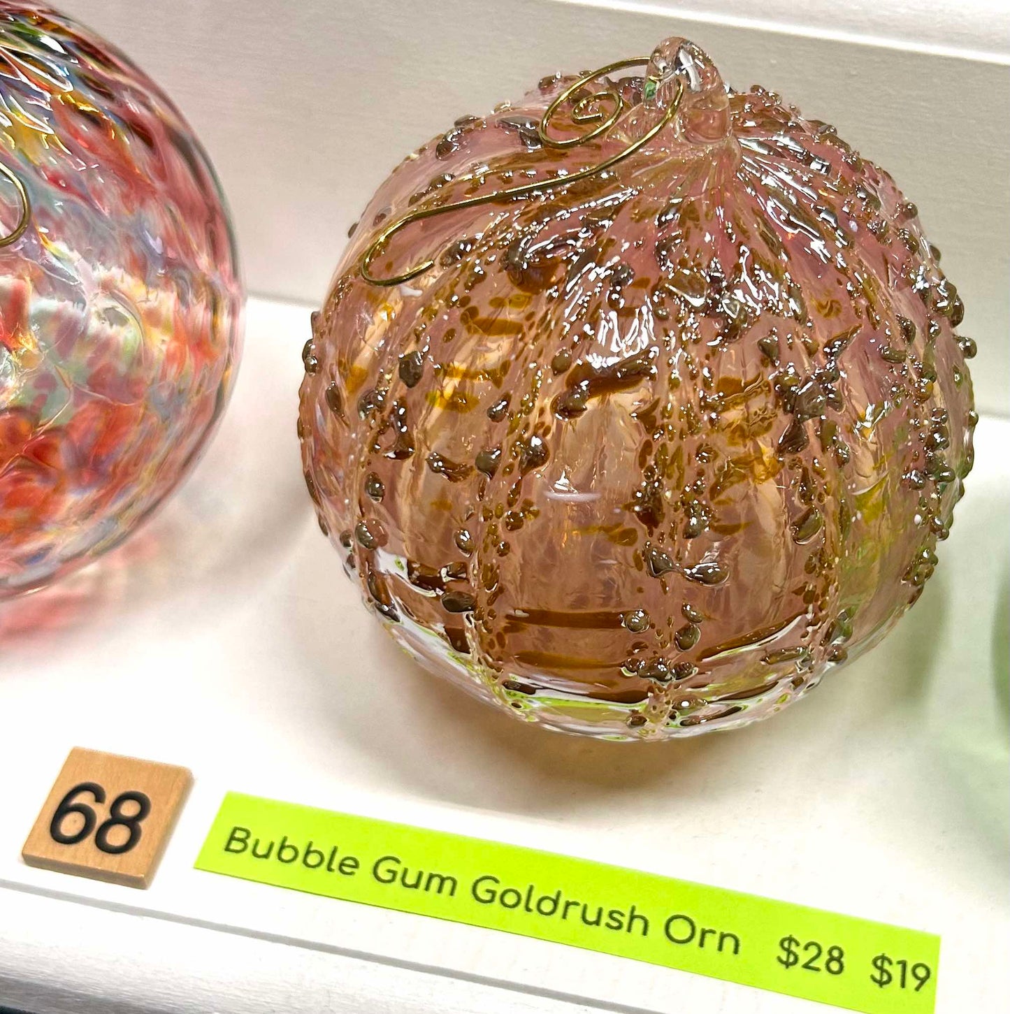 #68 Bubblegum Gold Rush Ornament- 2/19/2025